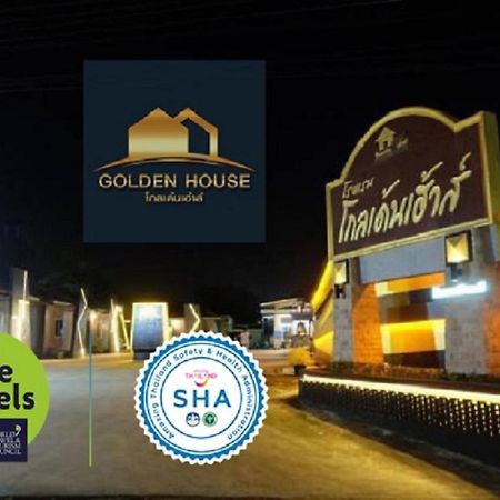 Golden House Hotel Sakaeo Сакэу Экстерьер фото